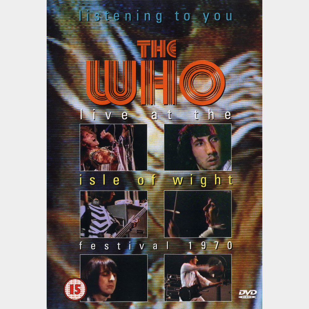 Listening To You - The Who Live at The Isle of Wight Festival - The Who
