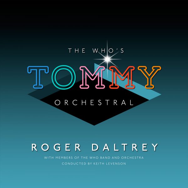 The Who's Tommy Orchestral Out June 14th. Available now to preorder